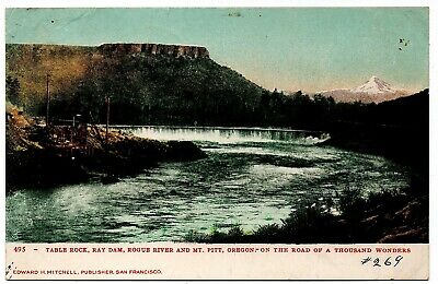 495 Table Rock Ray Dam Rogue River Mt. Pitt Postcard 1907 Enterprise Oregon