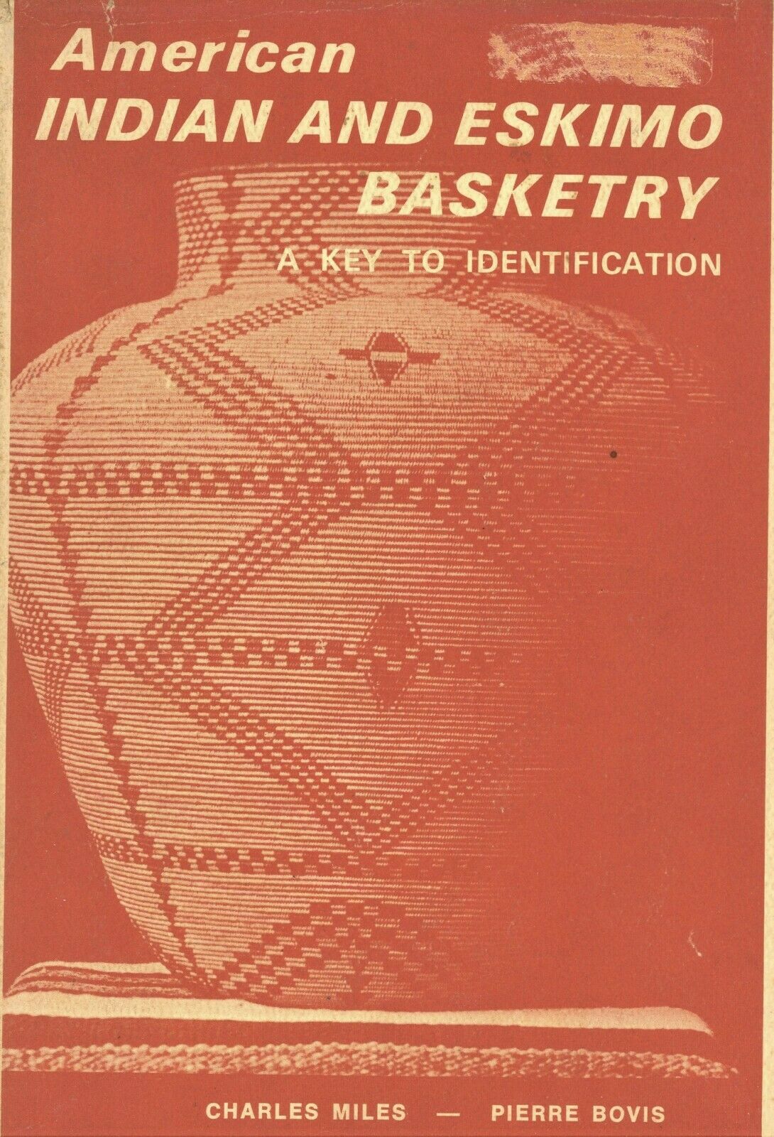 American Indian Eskimo Baskets Basketry - Types Makers Dates / Scarce Book