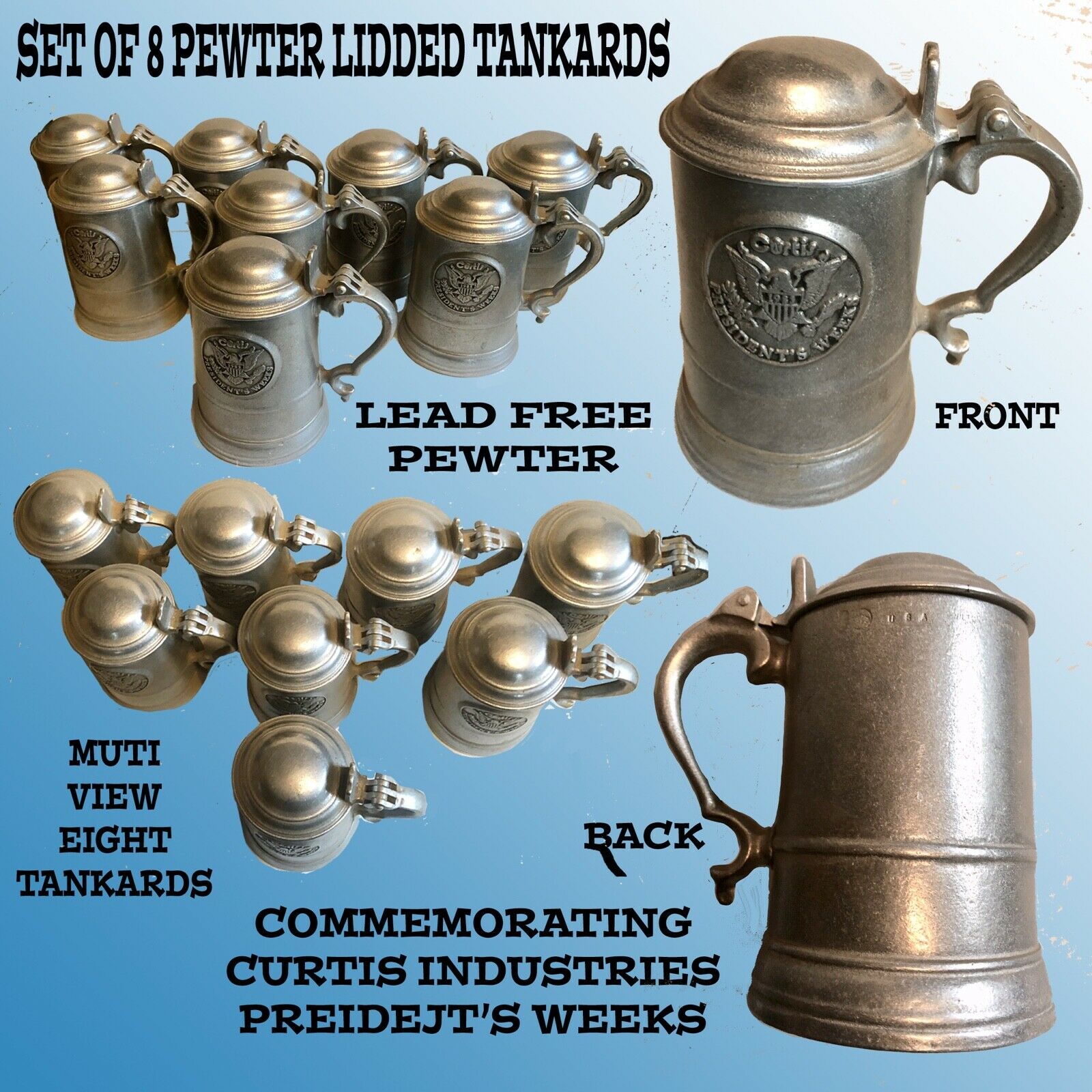 Set O F 8 Matching Pewter Tankards With Lids Commemorating Presidents Weeks