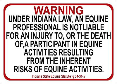 Indiana  Equine Sign Activity Liability Warning Statute Horse Barn Stable