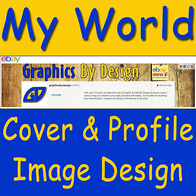 Custom Designed Ebay My World Cover & Profile Image Professional Pictures By Gbd